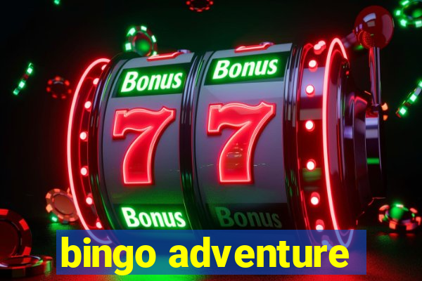 bingo adventure