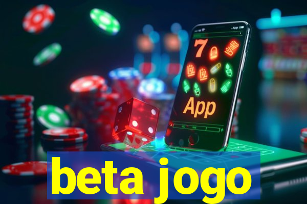 beta jogo