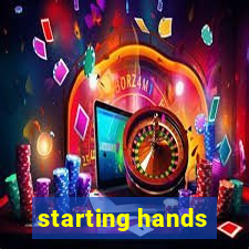 starting hands