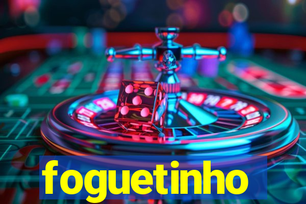 foguetinho