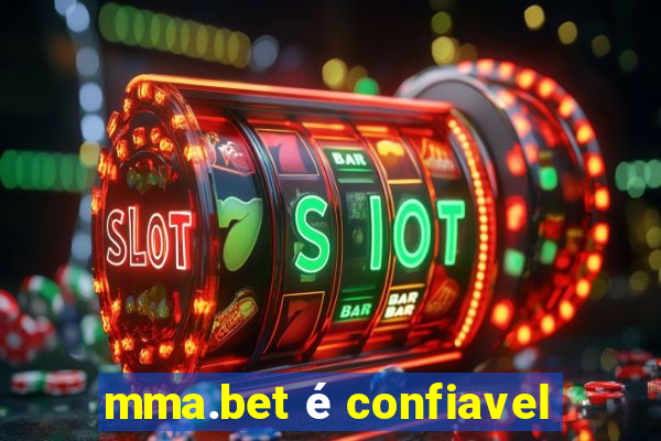 mma.bet é confiavel