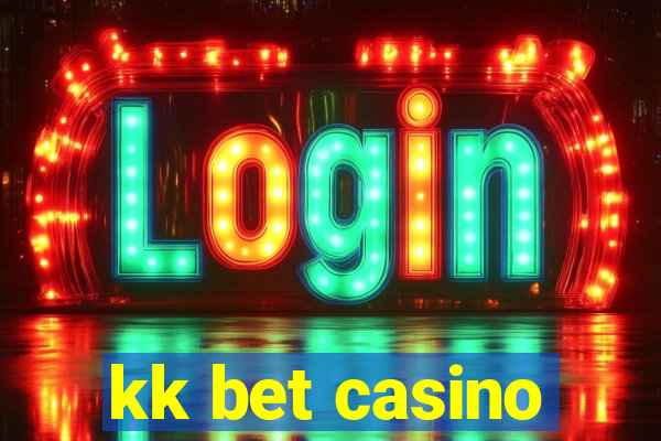 kk bet casino