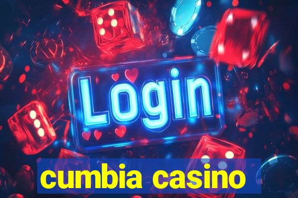 cumbia casino