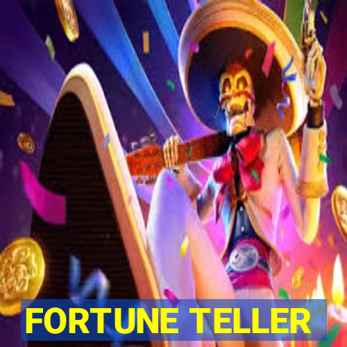 FORTUNE TELLER