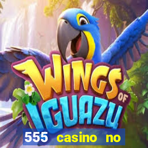 555 casino no deposit bonus