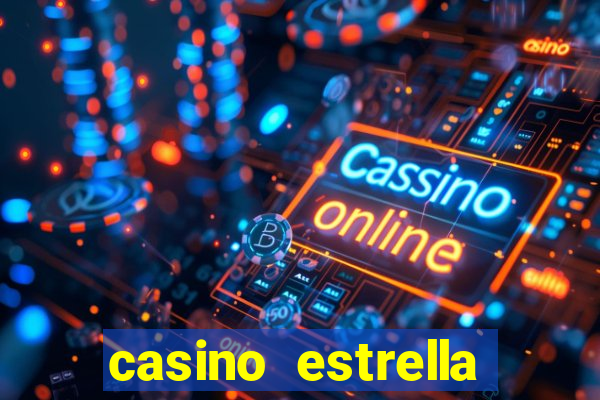 casino estrella iniciar sesión