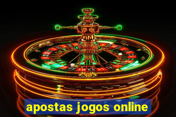 apostas jogos online