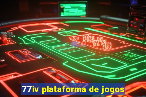 77iv plataforma de jogos