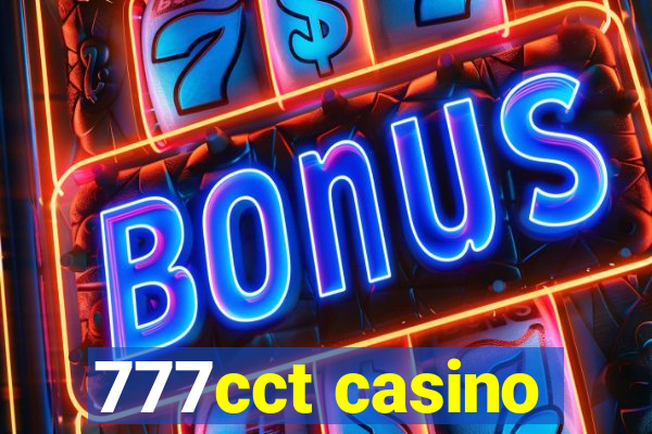 777cct casino