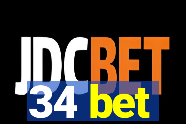 34 bet