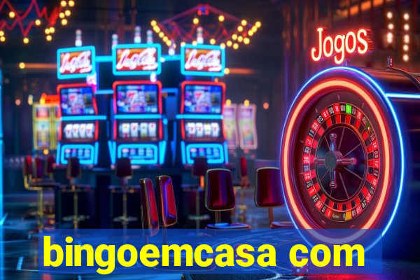 bingoemcasa com