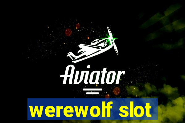 werewolf slot