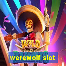 werewolf slot