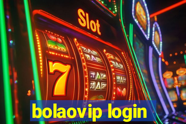 bolaovip login