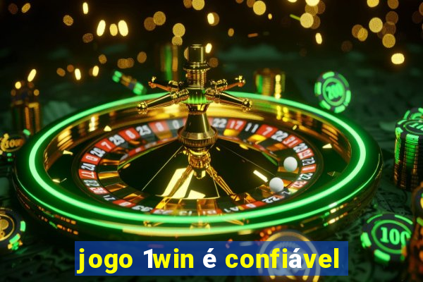 jogo 1win é confiável