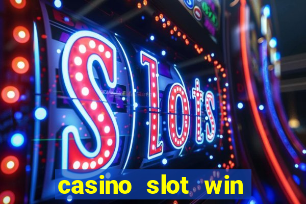 casino slot win real money