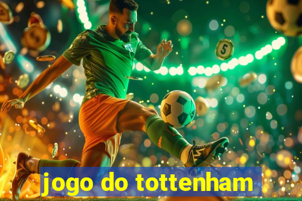 jogo do tottenham