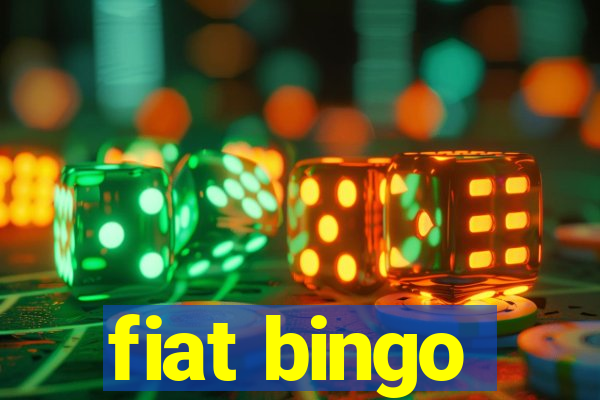 fiat bingo