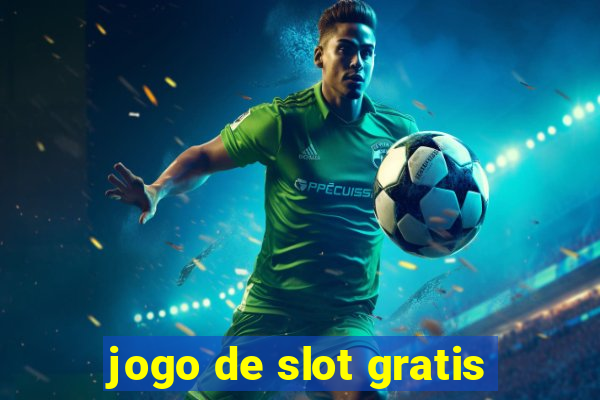 jogo de slot gratis