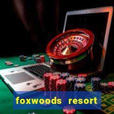 foxwoods resort casino mashantucket ct