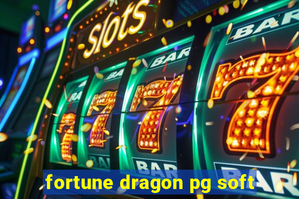 fortune dragon pg soft