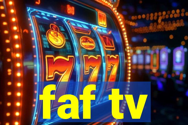 faf tv