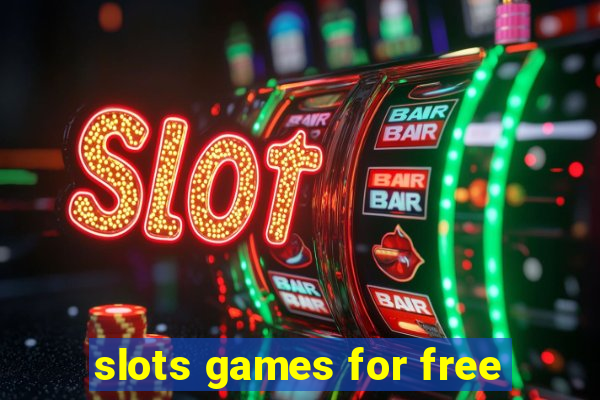 slots games for free