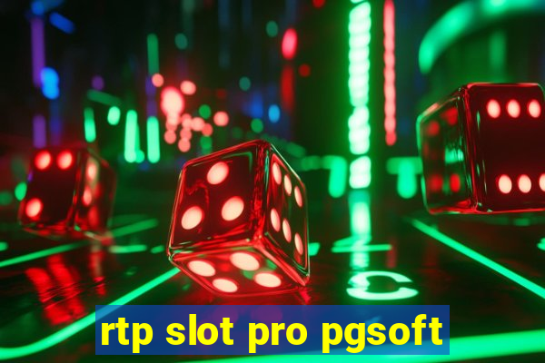 rtp slot pro pgsoft