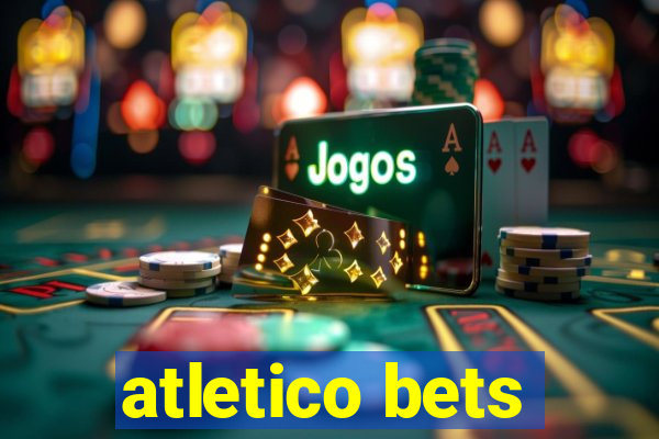 atletico bets