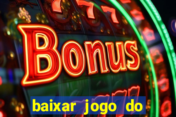 baixar jogo do tigre plataforma nova