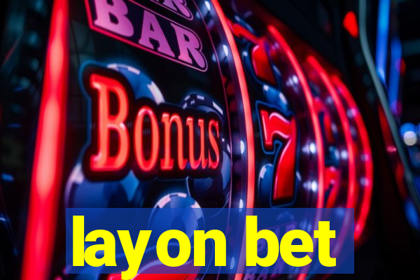 layon bet