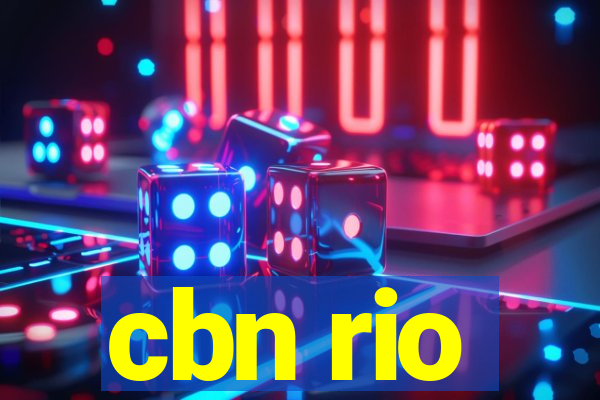 cbn rio