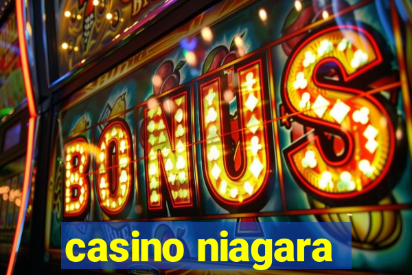 casino niagara