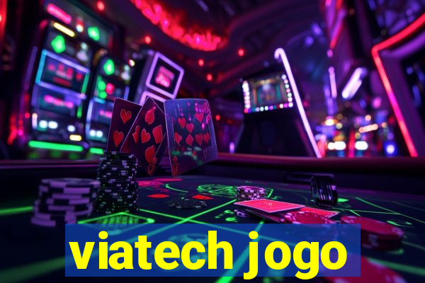 viatech jogo