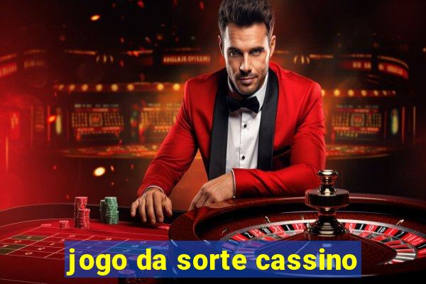 jogo da sorte cassino