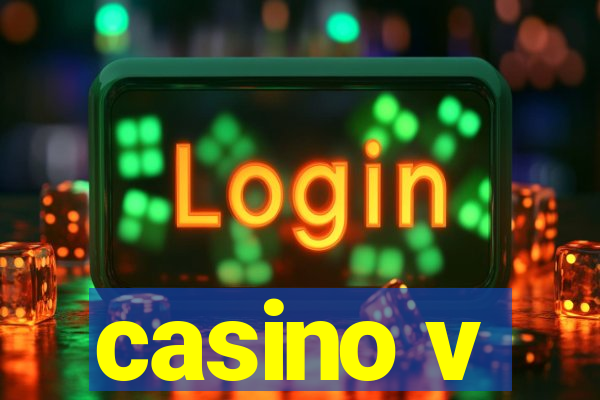 casino v