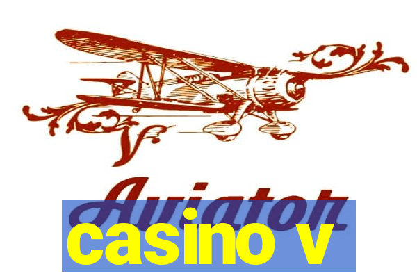 casino v