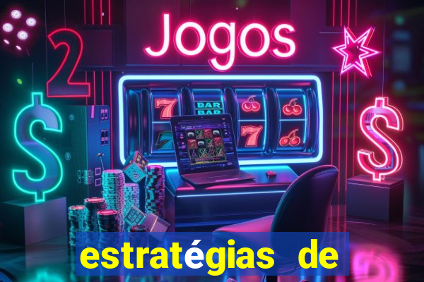 estratégias de jogos slots