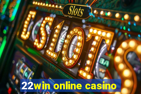 22win online casino