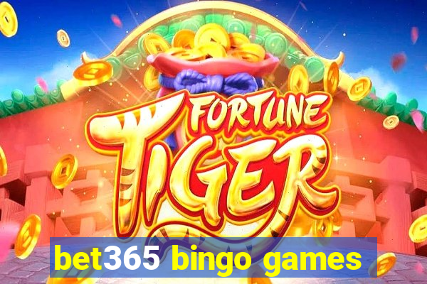 bet365 bingo games