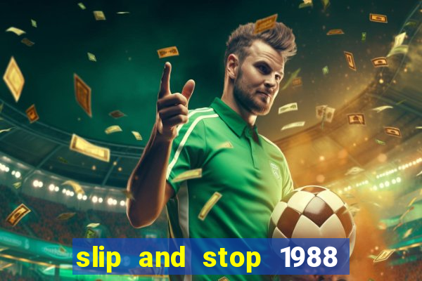 slip and stop 1988 1# [bingo tarte]