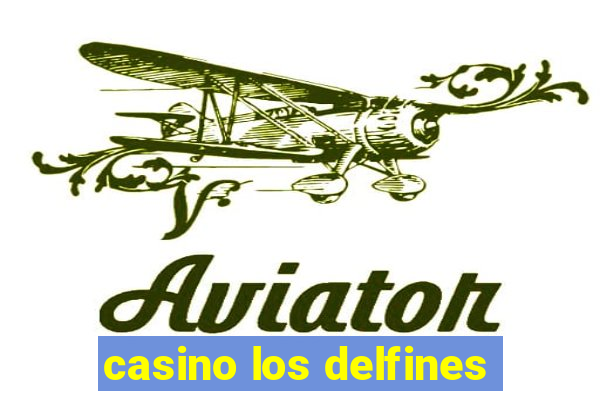 casino los delfines