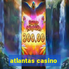 atlantas casino