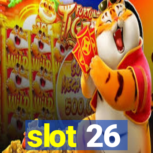 slot 26