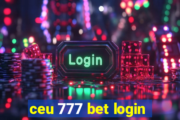 ceu 777 bet login