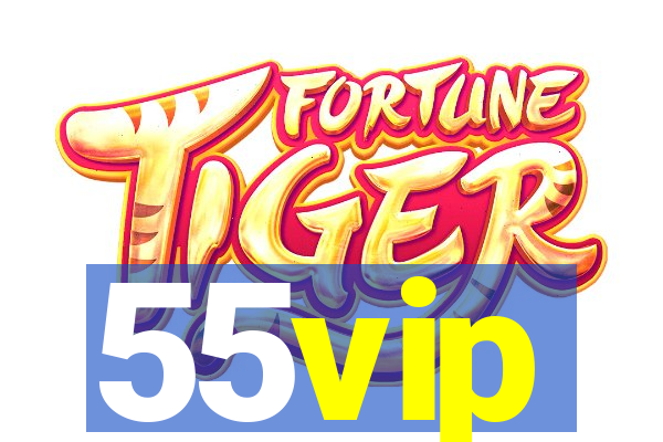 55vip