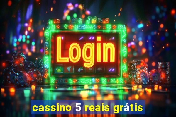 cassino 5 reais grátis