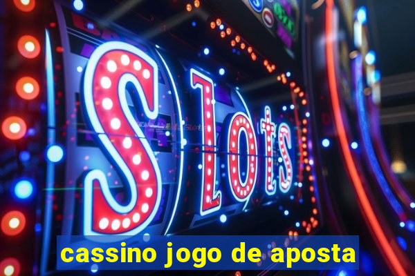 cassino jogo de aposta