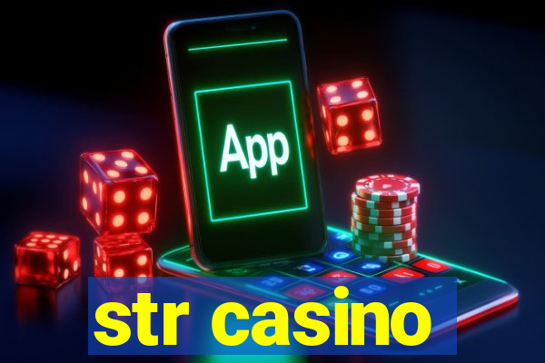 str casino