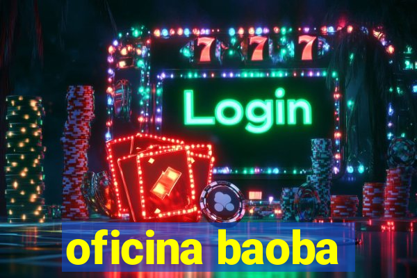 oficina baoba